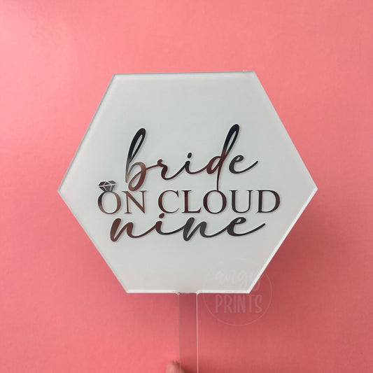 The Bride is on Cloud Nine Acrylic Hexagon Cake Topper Decoration for Bridal Shower, Bachelorette, Engagement Party | Minimalist Cake Topper