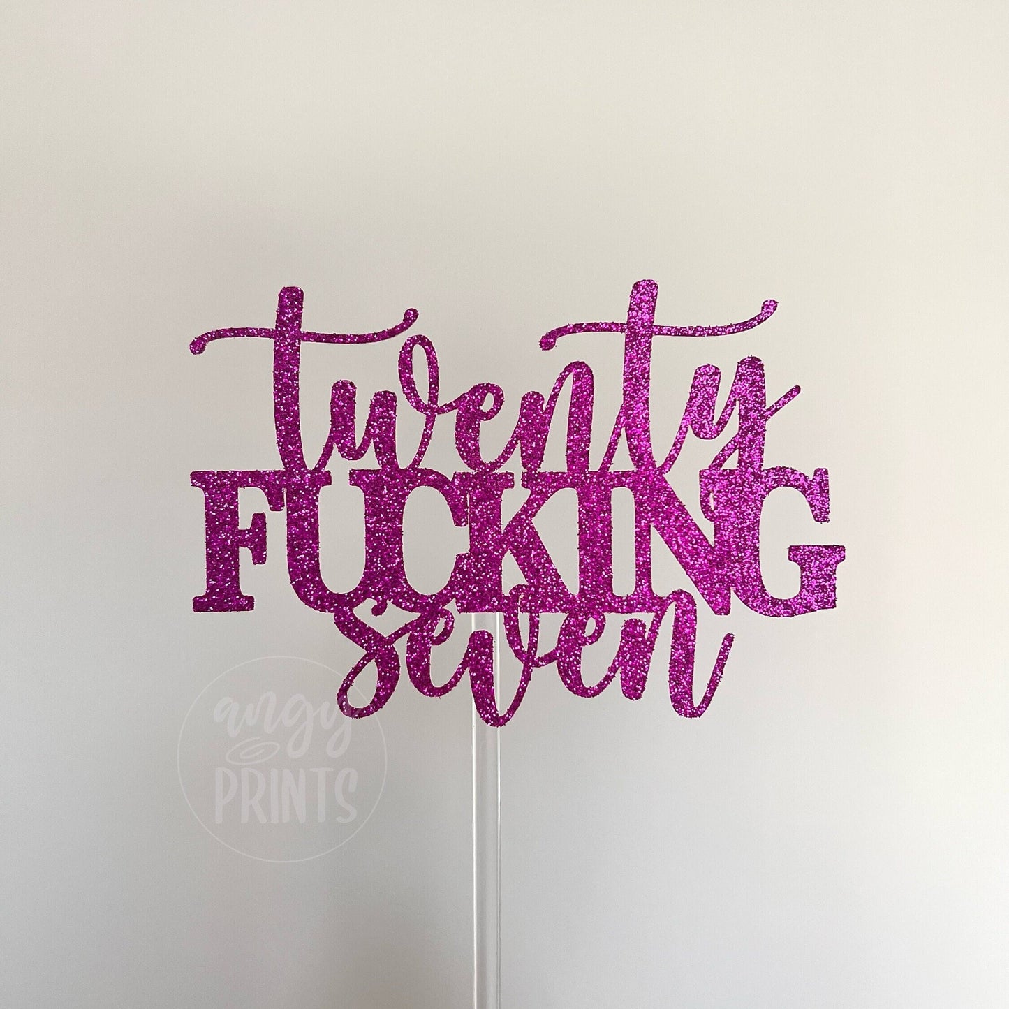 Twenty Fucking Three Birthday Cake Topper in Glitter Hot Pink, Black for Birthday Party | 21 22 23 24 25 26 27 28 29 Cake Topper